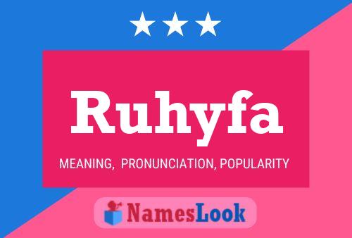 Ruhyfa Name Poster