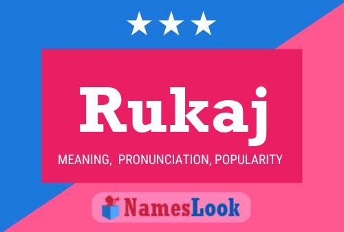 Rukaj Name Poster