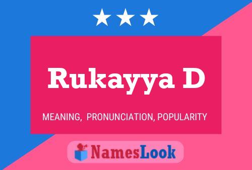 Rukayya D Name Poster