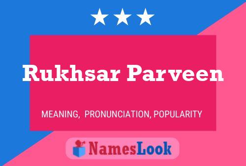 Rukhsar Parveen Name Poster