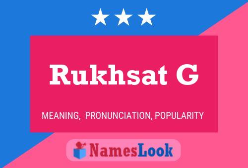 Rukhsat G Name Poster