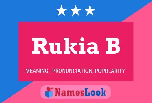 Rukia B Name Poster