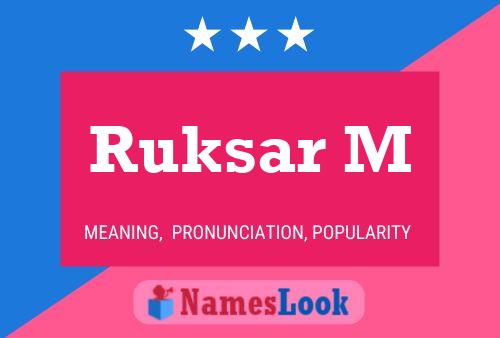 Ruksar M Name Poster