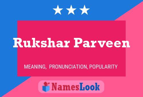 Rukshar Parveen Name Poster