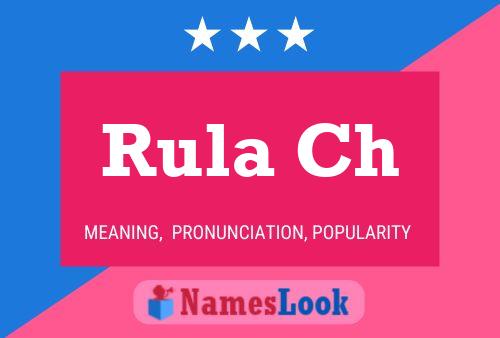 Rula Ch Name Poster