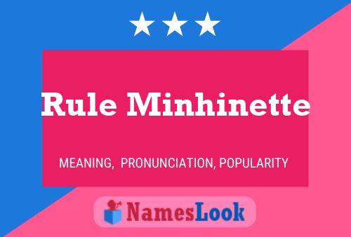 Rule Minhinette Name Poster