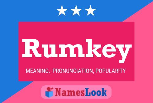 Rumkey Name Poster