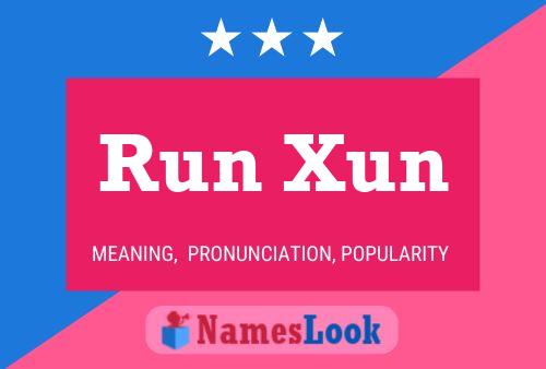 Run Xun Name Poster