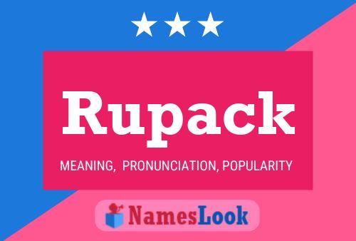 Rupack Name Poster