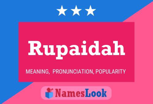 Rupaidah Name Poster