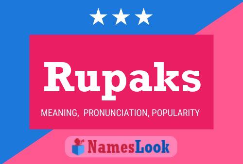 Rupaks Name Poster