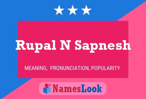 Rupal N Sapnesh Name Poster