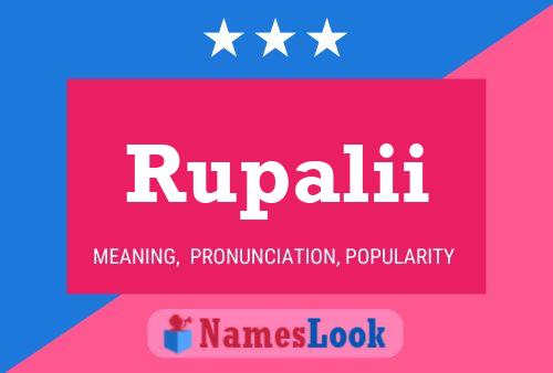 Rupalii Name Poster