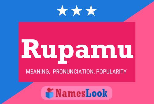 Rupamu Name Poster