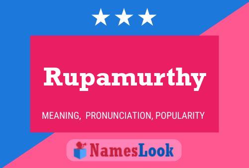 Rupamurthy Name Poster