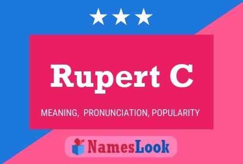 Rupert C Name Poster