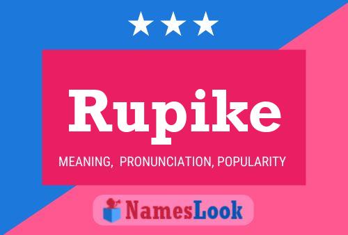 Rupike Name Poster