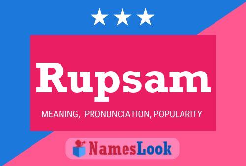 Rupsam Name Poster