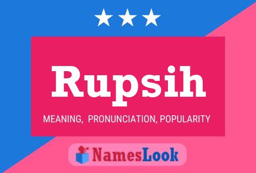 Rupsih Name Poster