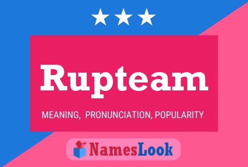 Rupteam Name Poster