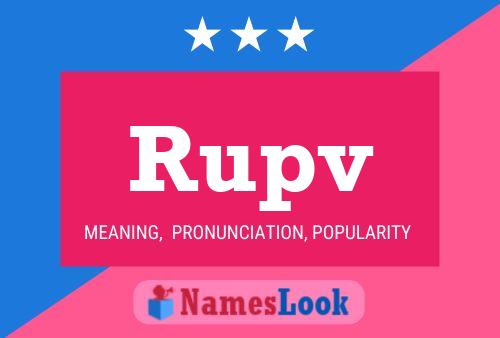 Rupv Name Poster