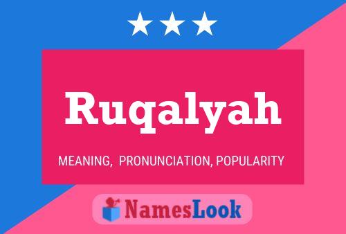 Ruqalyah Name Poster