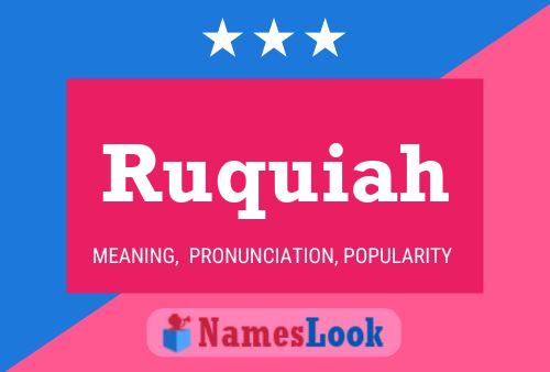 Ruquiah Name Poster