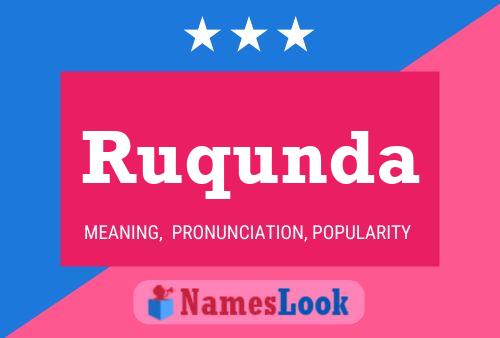 Ruqunda Name Poster