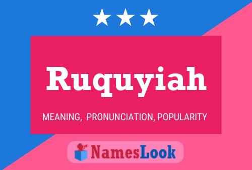 Ruquyiah Name Poster