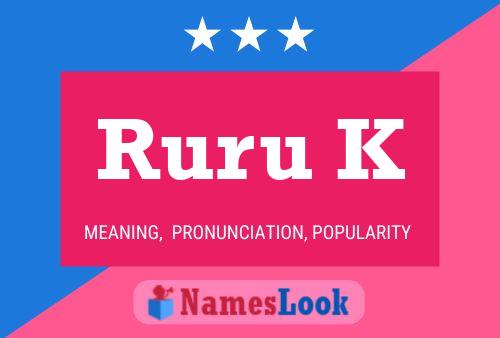 Ruru K Name Poster