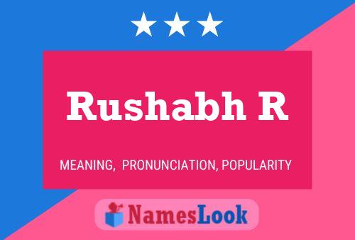 Rushabh R Name Poster