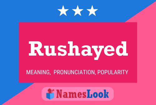 Rushayed Name Poster