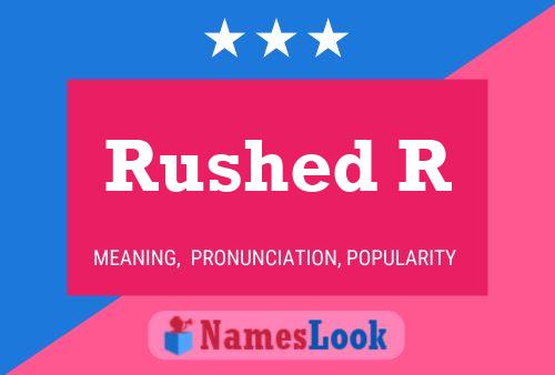 Rushed R Name Poster