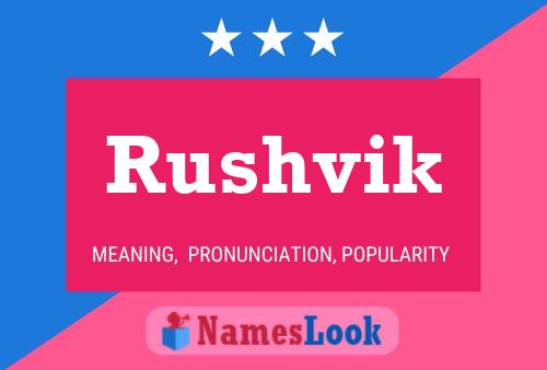 Rushvik Name Poster