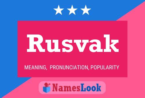 Rusvak Name Poster