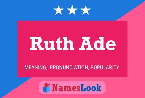 Ruth Ade Name Poster