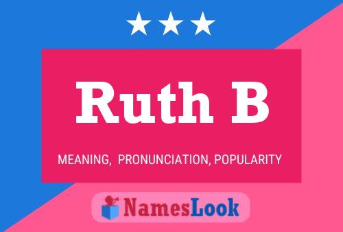 Ruth B Name Poster