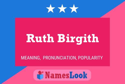 Ruth Birgith Name Poster