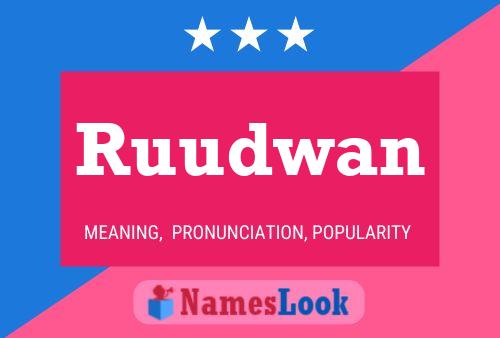 Ruudwan Name Poster