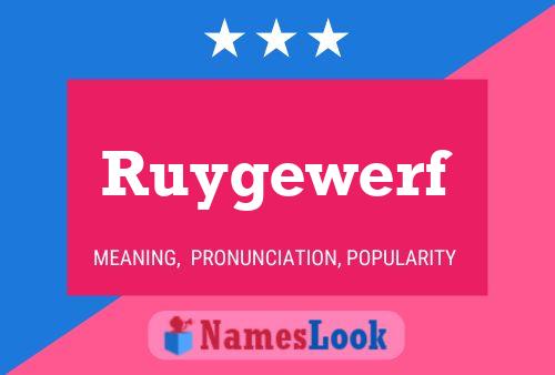 Ruygewerf Name Poster