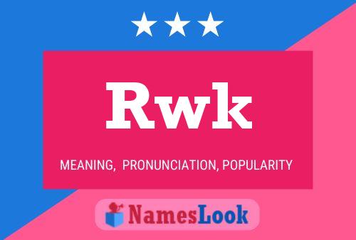 Rwk Name Poster