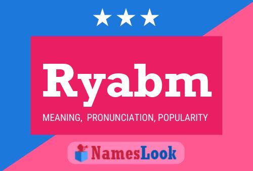 Ryabm Name Poster