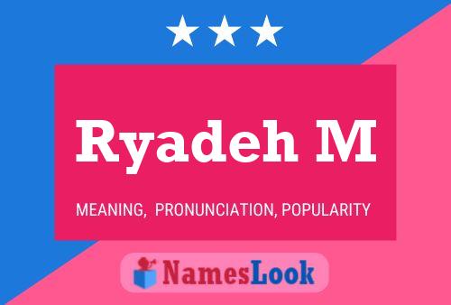 Ryadeh M Name Poster