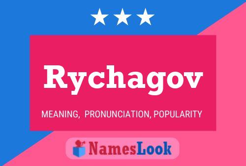 Rychagov Name Poster