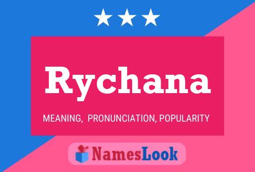 Rychana Name Poster