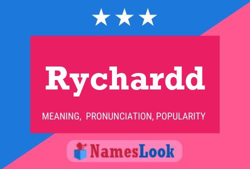 Rychardd Name Poster