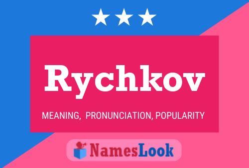 Rychkov Name Poster