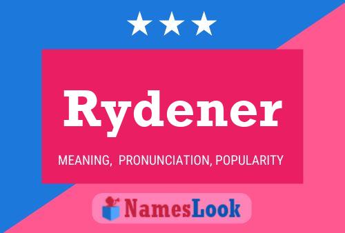 Rydener Name Poster