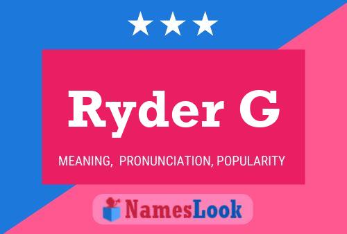 Ryder G Name Poster