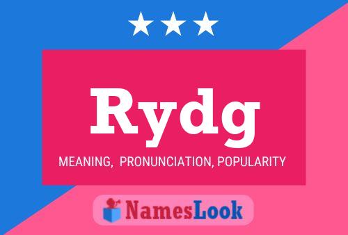 Rydg Name Poster